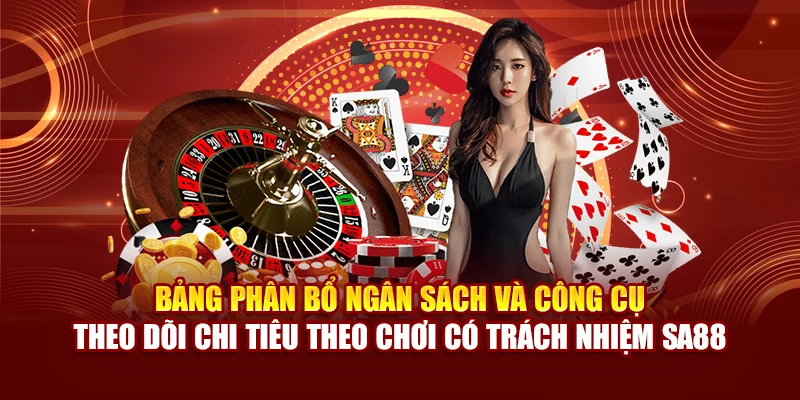 Chơi Có Trách Nhiệm SA88: Cân Bằng Giải Trí, Quản Lý Tài Chính